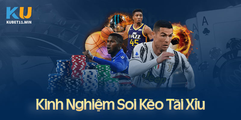 Kinh nghiệm sio kèo tài xỉu luôn thắng tại Kubet