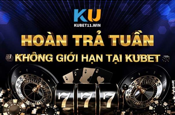 Tìm hiểu chính sách hoàn trả Kubet - Cơ hội nhận thưởng cực cao