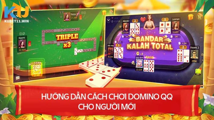 Hướng dẫn cách chơi Domino QQ